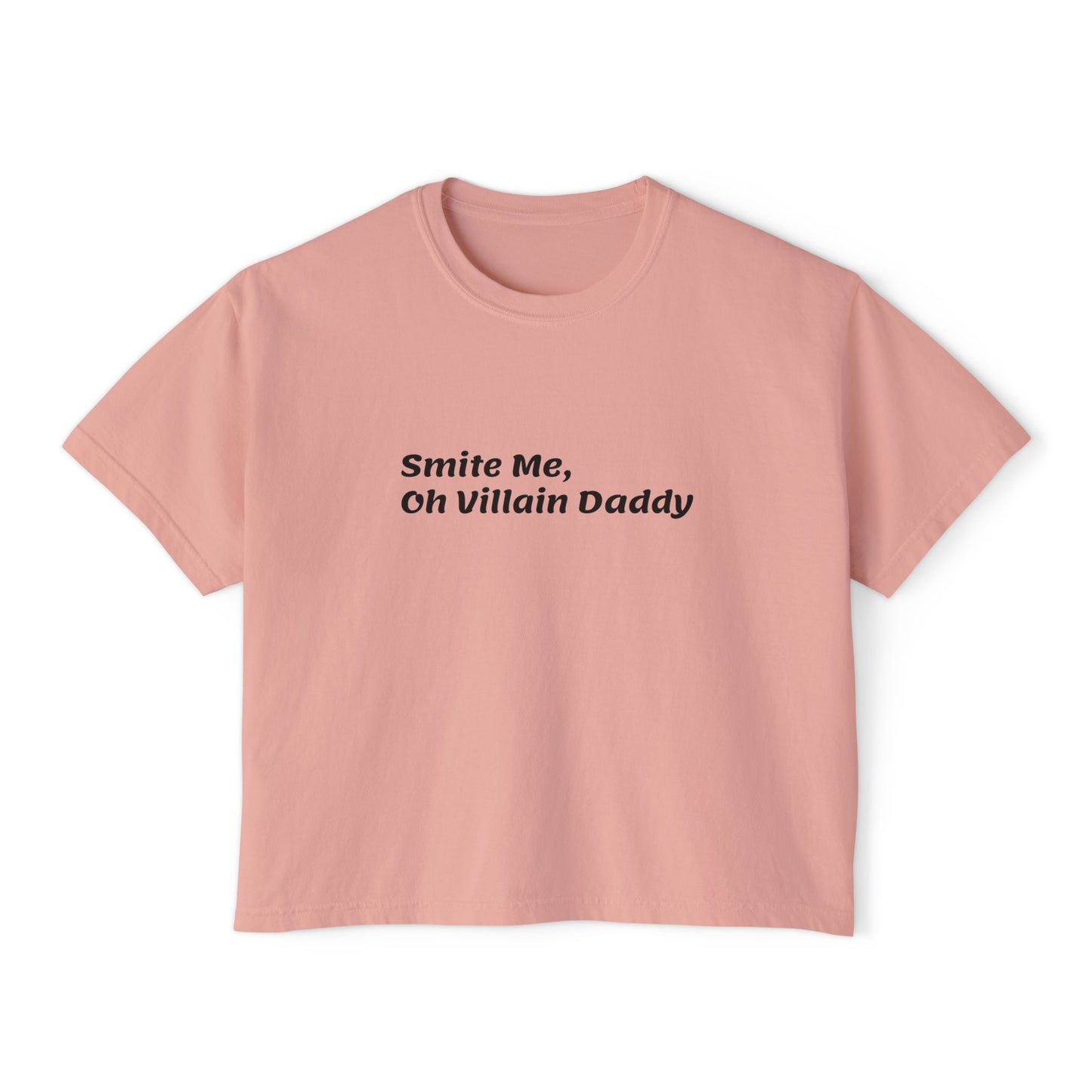 Smite Me, Oh Villain Daddy Women's Boxy Tee, Casual T-Shirt, Trendy Graphic Top, Fun Gift for Her, Cute Summer Shirt, Relaxed Fit Tee