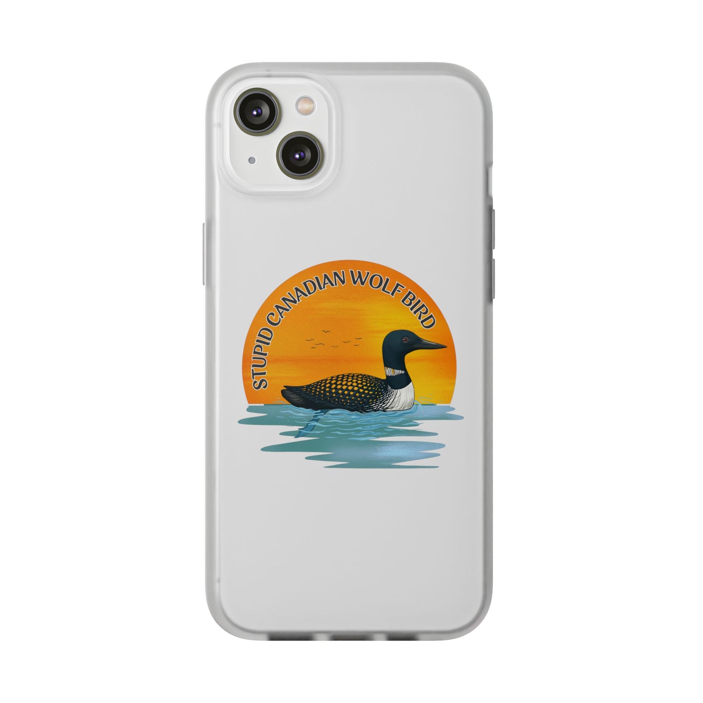 Stupid Canadian Wolf Bird Phone Case | Loon Sunset Hockey Design
