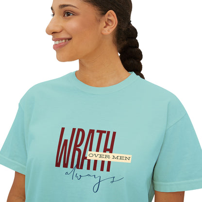 Wrath Over Men Always Empowering Women's Boxy Tee | Casual Wear, Gift for Her, Graphic T-Shirt, Feminist Fashion, Everyday Comfort