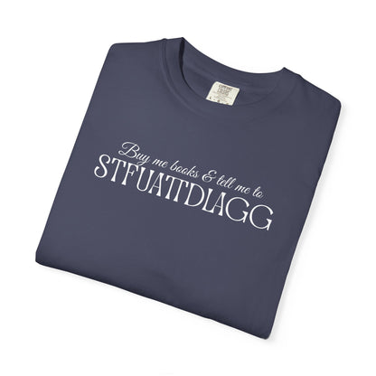 STFUATTDLAGG Playful Unisex Garment-Dyed T-Shirt | Casual Style for Everyday Wear | Gift for Friends, Birthdays, Holidays, Family Gatherings