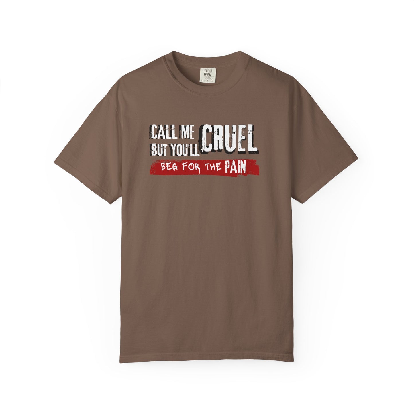 T-Shirt 'Call me cruel. But you'll beg for the pain.' - BookTok Lovers - The Ritual inspired'