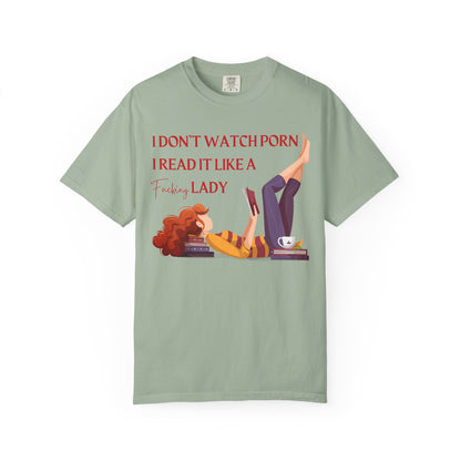 I Don’t Watch Porn, I Read It Like a Fancy Lady Tee | Spicy BookTok Humor Shirt