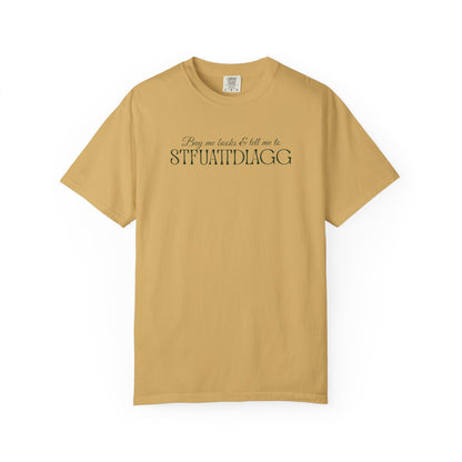 Buy me books & tell me to STFUATTDLAGG T-Shirt - Casual Comfort Tee for Everyday Wear, Gift for Friends, Relaxed Style, Bookish shirt, Unique Fashion Statement