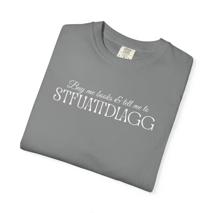 STFUATTDLAGG Playful Unisex Garment-Dyed T-Shirt | Casual Style for Everyday Wear | Gift for Friends, Birthdays, Holidays, Family Gatherings