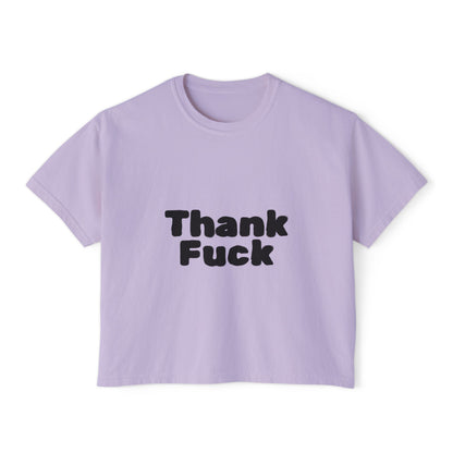 Thank F**k Women's Boxy Tee | Casual Graphic Tee, Funny T-Shirt, Gift for Friends, Everyday Wear, Summer Top