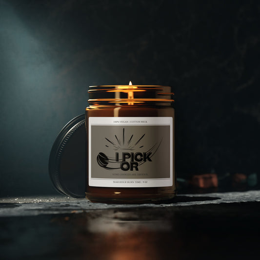 Amber Jar Soy Candle — "I Pick Or" Graphic Scented & Unscented Candle (Multiple Sizes)