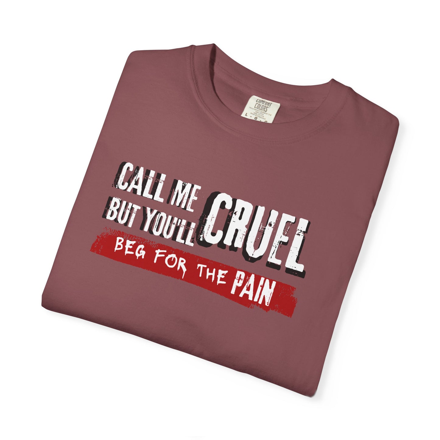 T-Shirt 'Call me cruel. But you'll beg for the pain.' - BookTok Lovers - The Ritual inspired'