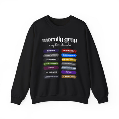 Crewneck Sweatshirt — "Morally Gray Is My Favorite Color" Character Name Palette