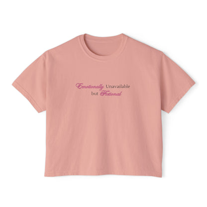 Emotionally Unavailable But Fictional Women's Boxy Tee, Comfortable Casual Wear, Perfect Gift for Friends, Funny Top, Self-Care Apparel, Everyday Statement Tee