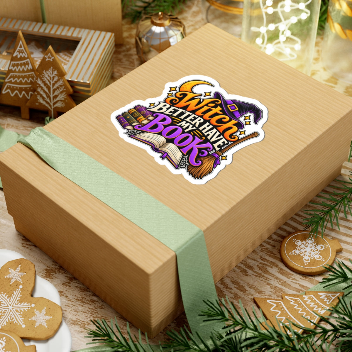 Witch Better Have My Book Sticker | Funny Halloween Book Decal