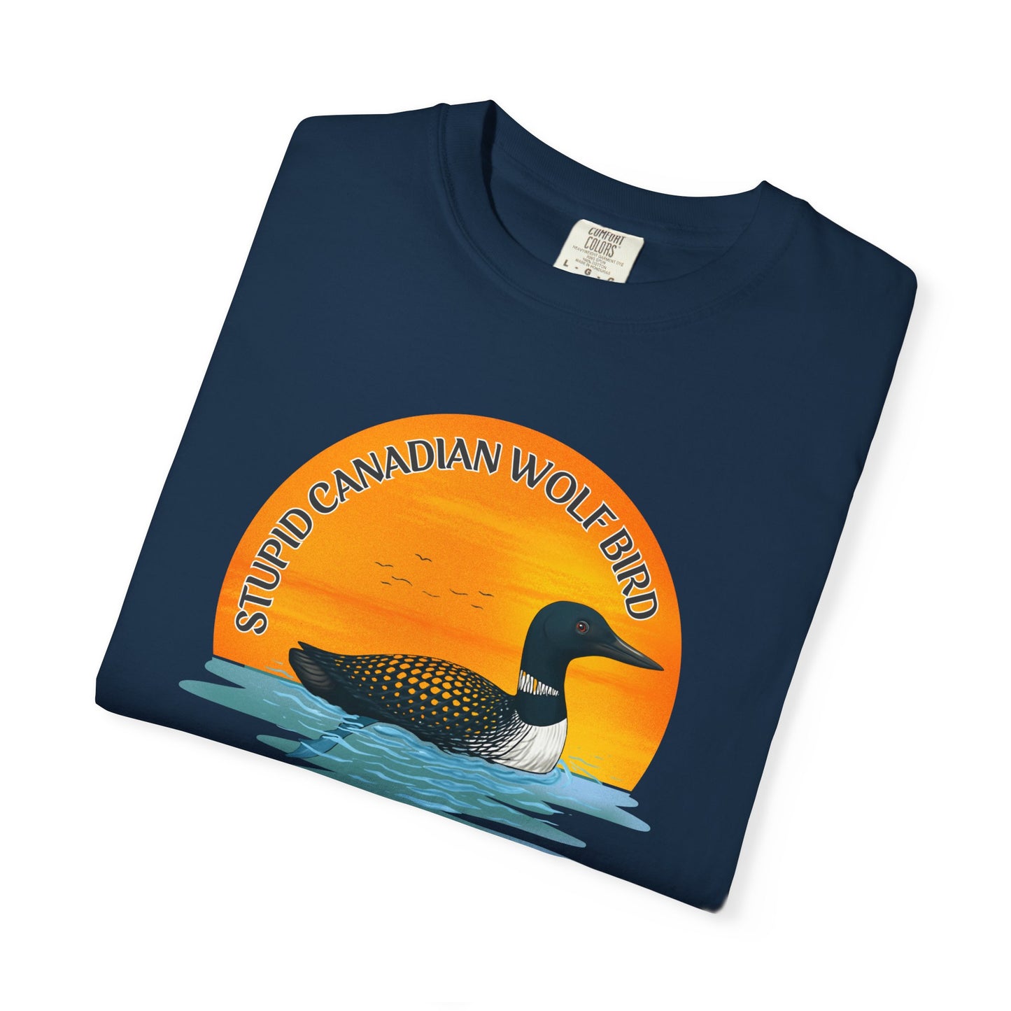 Stupid Canadian Wolf Bird Shirt | Loon Sunset Hockey Romance Tee