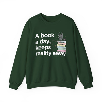A Book a Day Keeps Reality Away Sweatshirt | Cozy Book Lover Reading Pullover