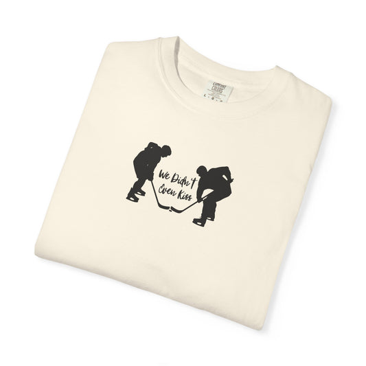 We Didn’t Even Kiss Hockey Shirt | Hockey Romance IYKYK Reader Tee