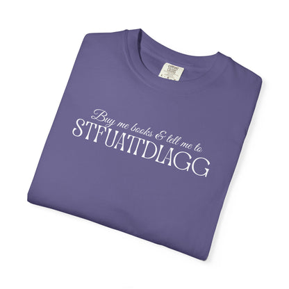 STFUATTDLAGG Playful Unisex Garment-Dyed T-Shirt | Casual Style for Everyday Wear | Gift for Friends, Birthdays, Holidays, Family Gatherings