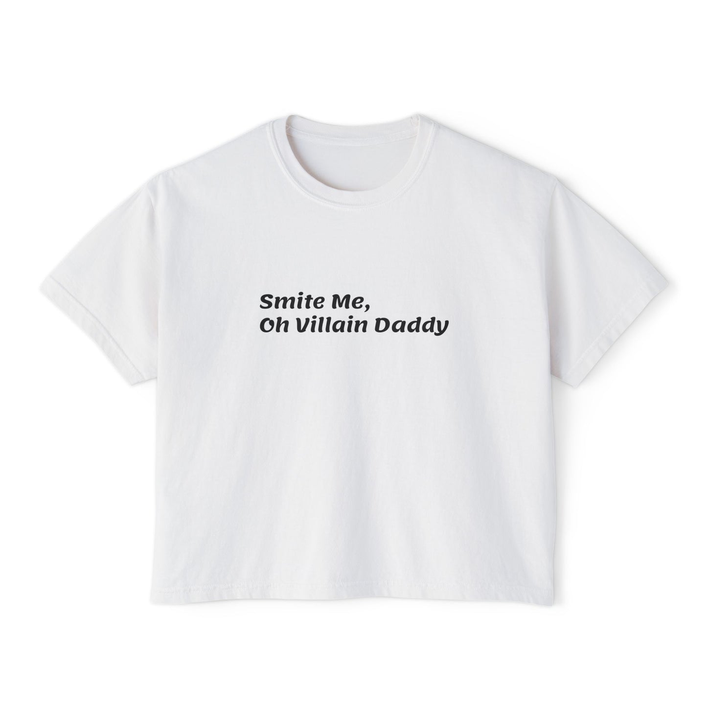 Smite Me, Oh Villain Daddy Women's Boxy Tee, Casual T-Shirt, Trendy Graphic Top, Fun Gift for Her, Cute Summer Shirt, Relaxed Fit Tee