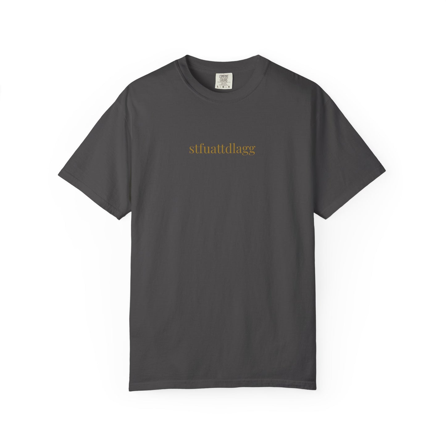 STFUATTDLAGG Minimalist Tee | Subtle Spicy BookTok Shirt