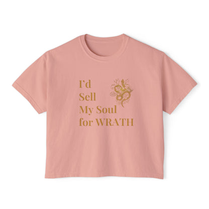 Sassy Women's Boxy Tee - I'd Sell My Soul for Wrath, Casual Shirt, Gift for Her, Funny Tee, Trendy Top