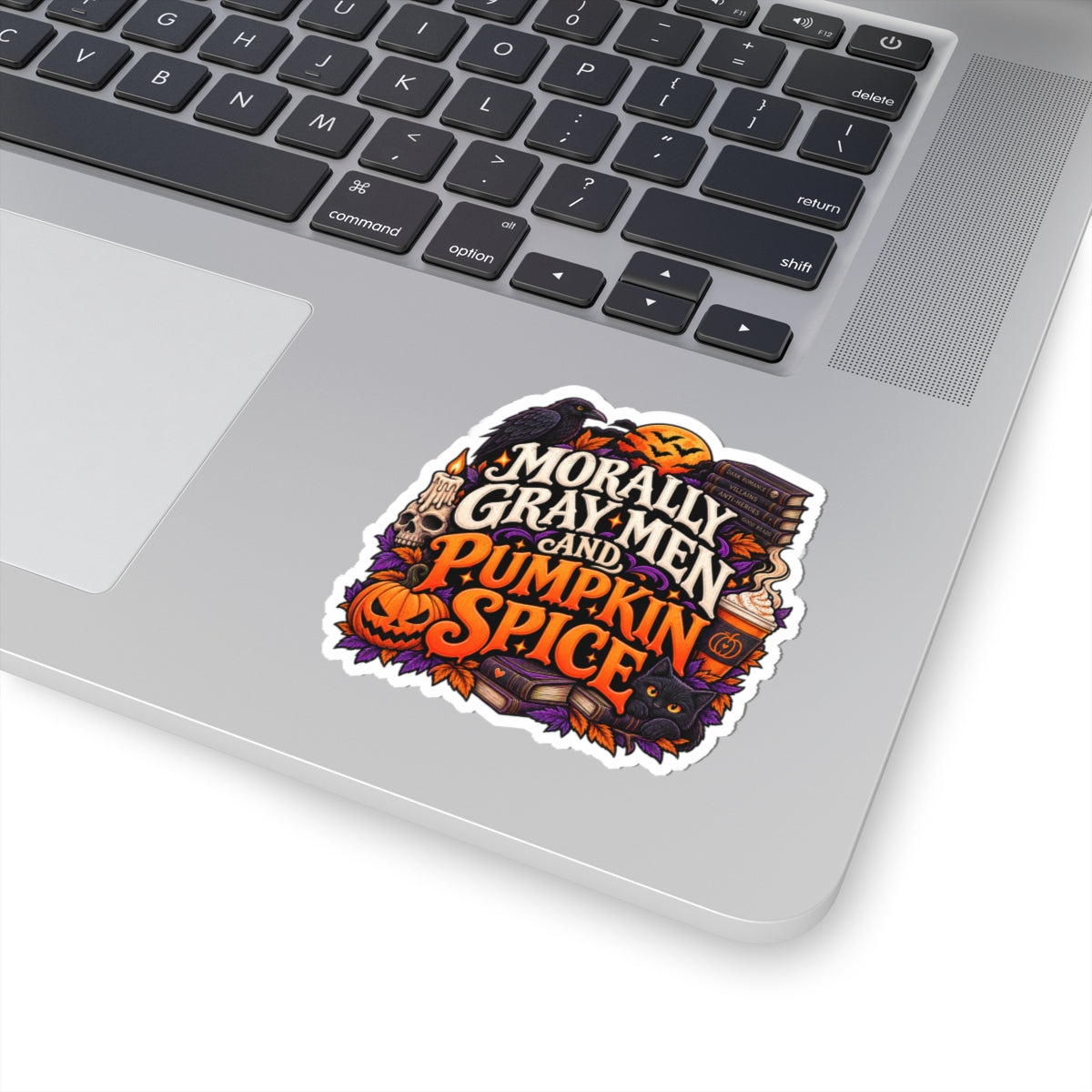 Morally Gray Men & Pumpkin Spice Sticker | Fall BookTok Decal
