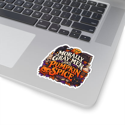 Morally Gray Men & Pumpkin Spice Sticker | Fall BookTok Decal
