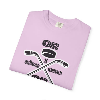 Or I Choose Or Hockey Shirt | IYKYK Hockey Romance Reader Tee