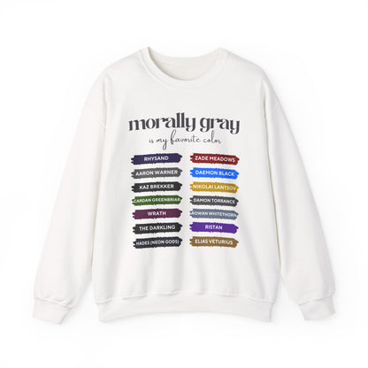 Crewneck Sweatshirt — "Morally Gray Is My Favorite Color" Character Name Palette