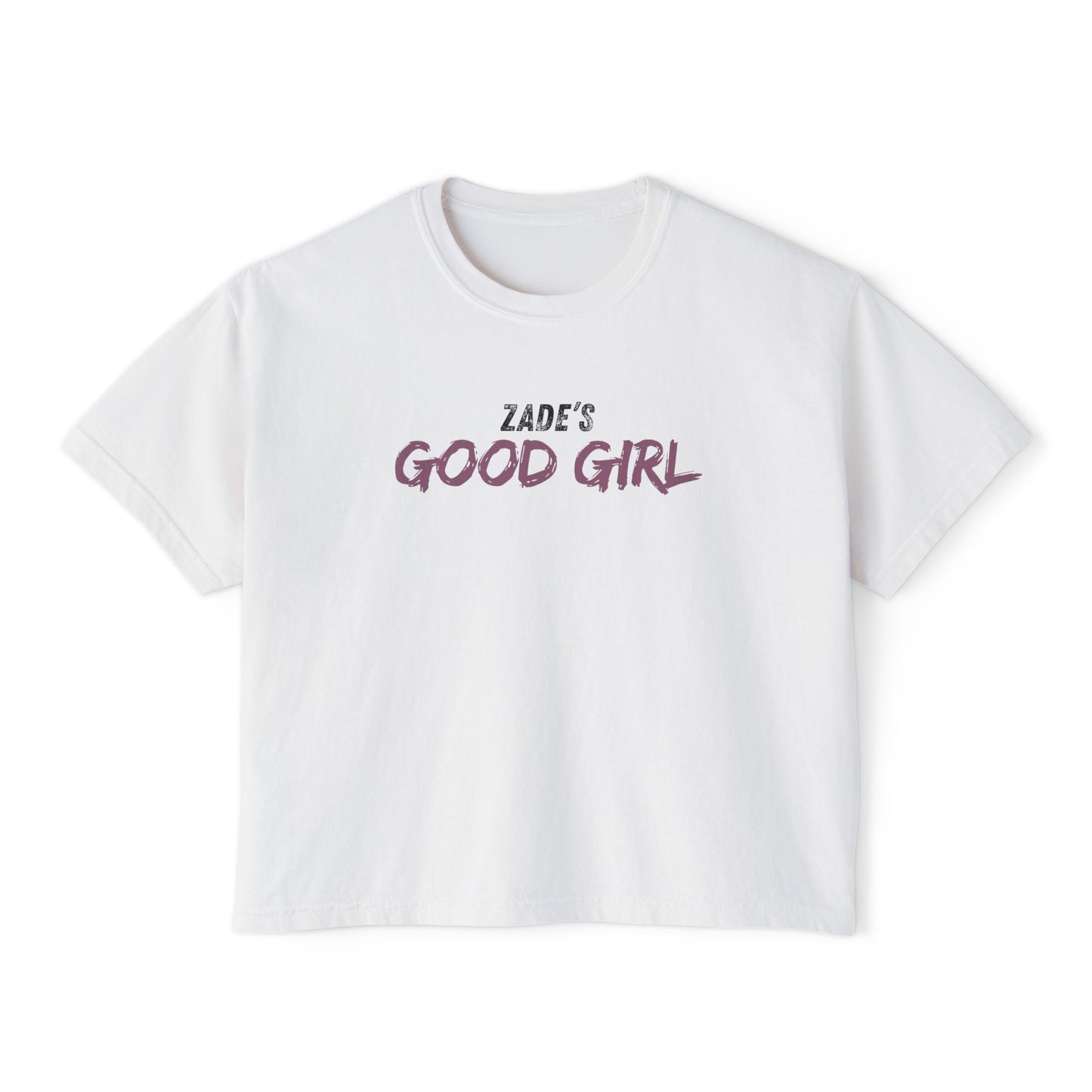 Zade's Good Girl Women's Boxy Tee - Cute Casual Top, Gift for Her, Feminine Style, Everyday Wear, Birthday Outfit