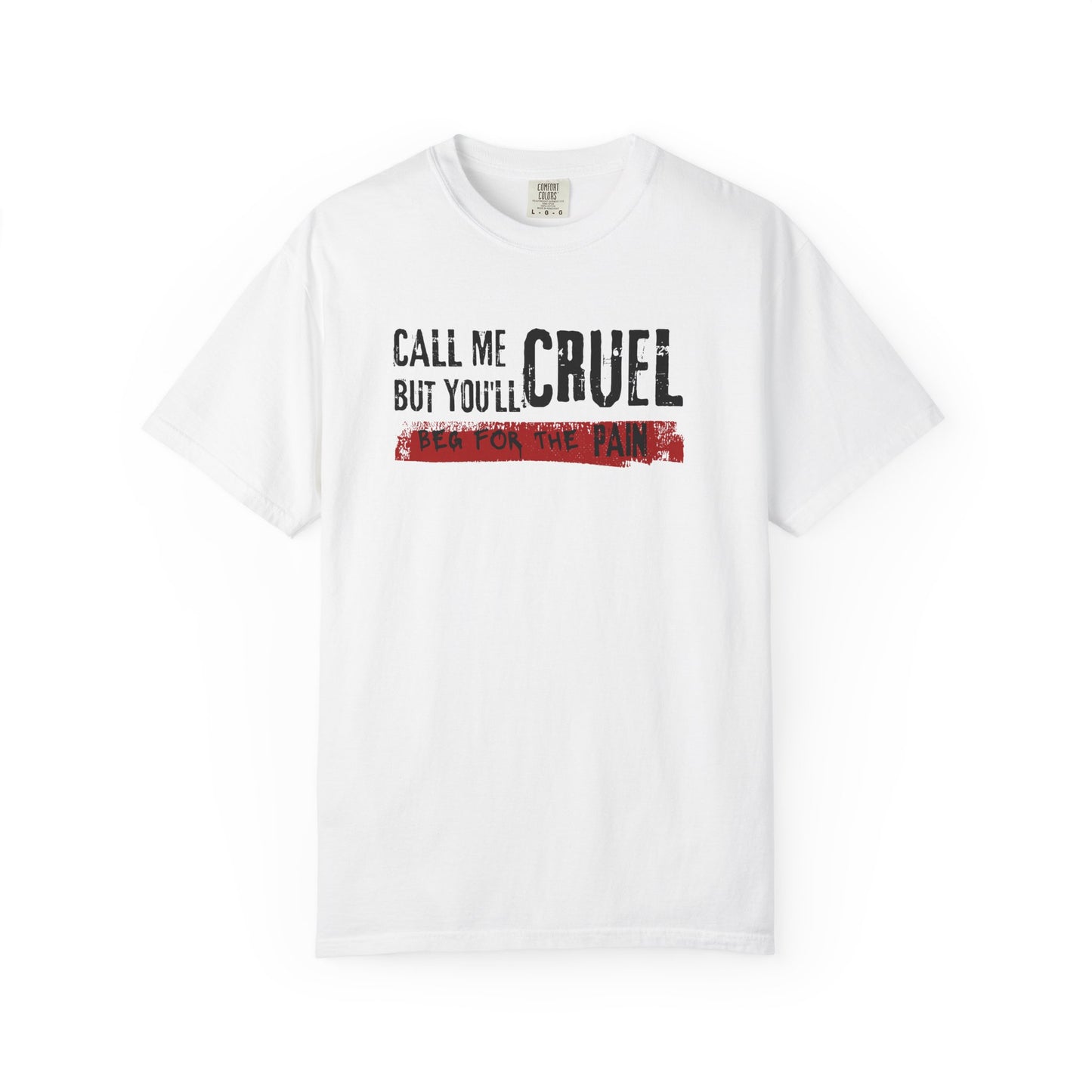 T-Shirt 'Call me cruel. But you'll beg for the pain.' - BookTok Lovers - The Ritual inspired'