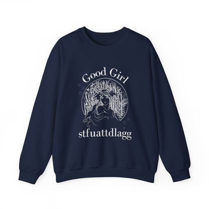 Good Girl STFUATTDLAGG Sweatshirt | Dark Romance BookTok Pullover