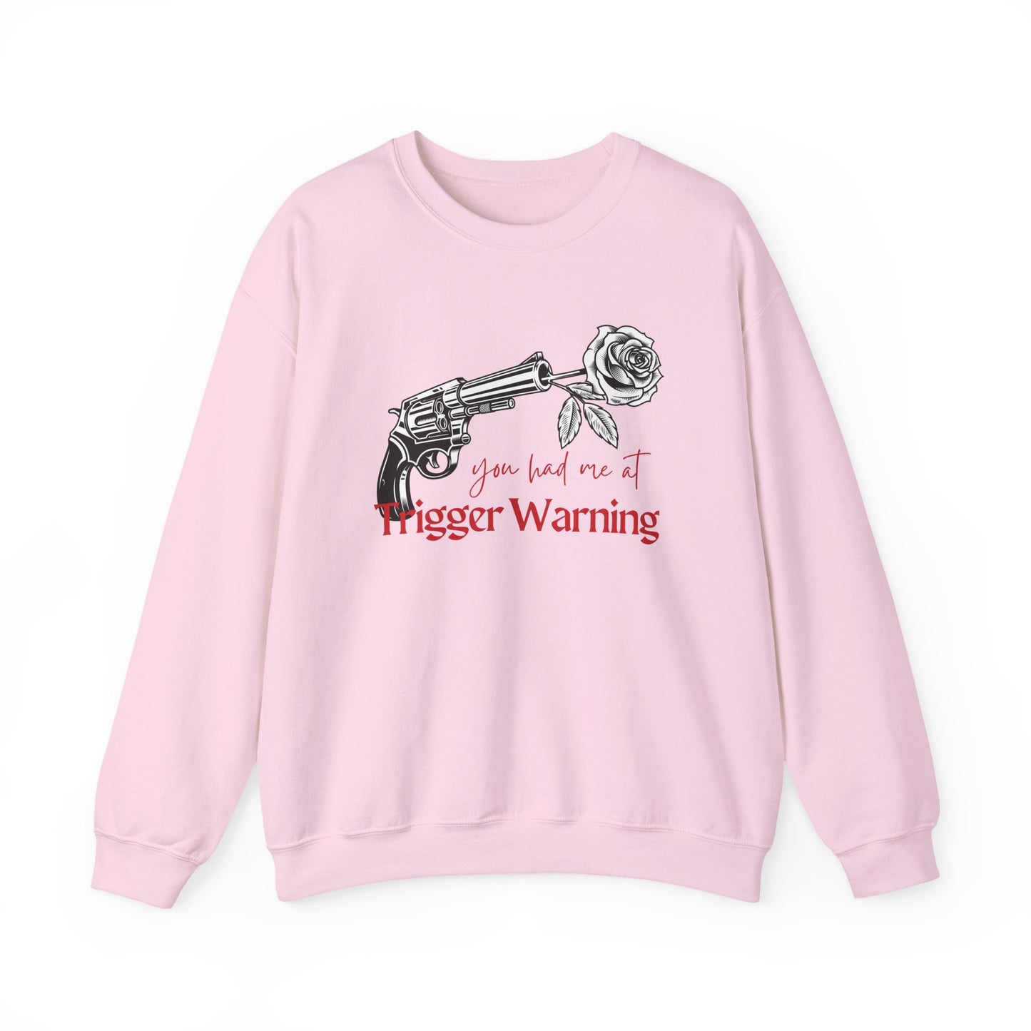 You Had Me at Trigger Warning Sweatshirt | Dark Romance BookTok Crewneck