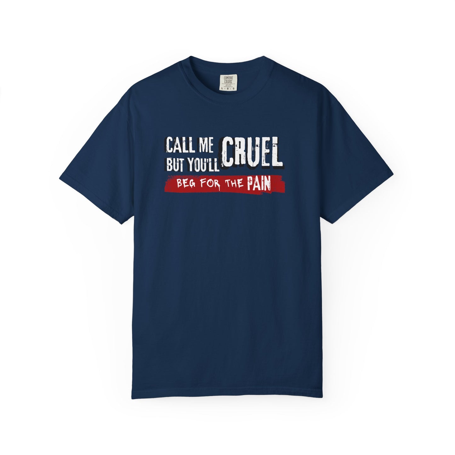 T-Shirt 'Call me cruel. But you'll beg for the pain.' - BookTok Lovers - The Ritual inspired'
