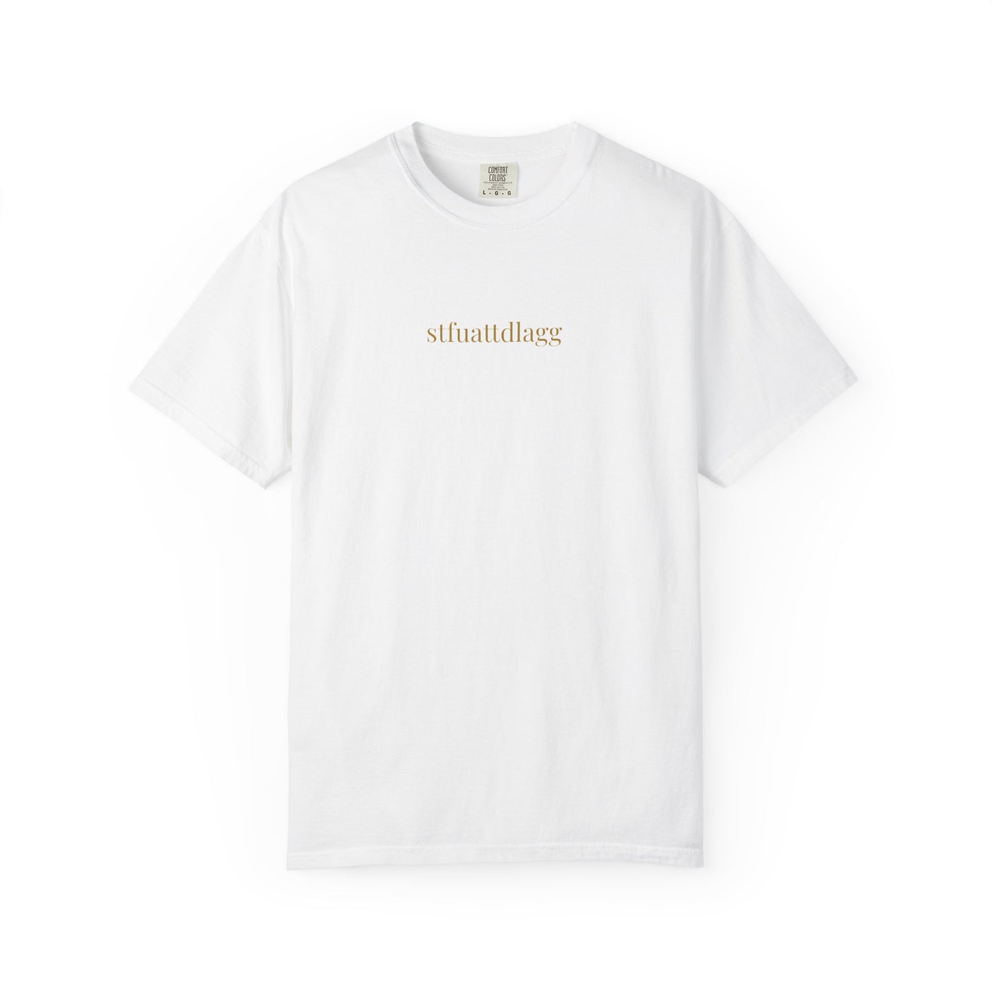STFUATTDLAGG Minimalist Tee | Subtle Spicy BookTok Shirt