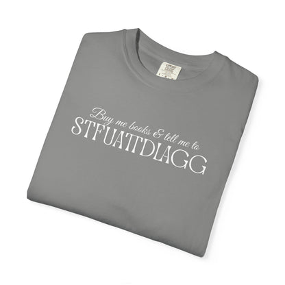 STFUATTDLAGG Playful Unisex Garment-Dyed T-Shirt | Casual Style for Everyday Wear | Gift for Friends, Birthdays, Holidays, Family Gatherings