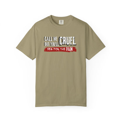 T-Shirt 'Call me cruel. But you'll beg for the pain.' - BookTok Lovers - The Ritual inspired'