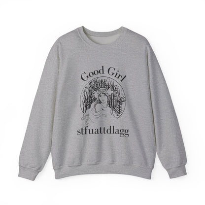 Good Girl STFUATTDLAGG Sweatshirt | Dark Romance BookTok Pullover