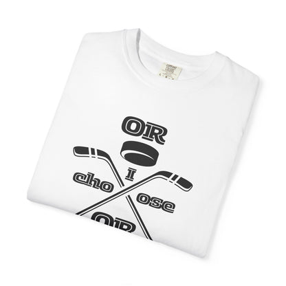Or I Choose Or Hockey Shirt | IYKYK Hockey Romance Reader Tee