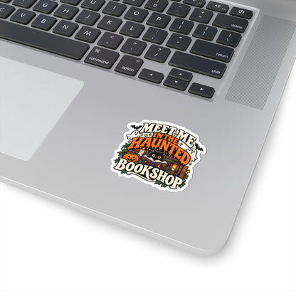 Meet Me at the Haunted Bookshop Sticker | Book Lover Decal