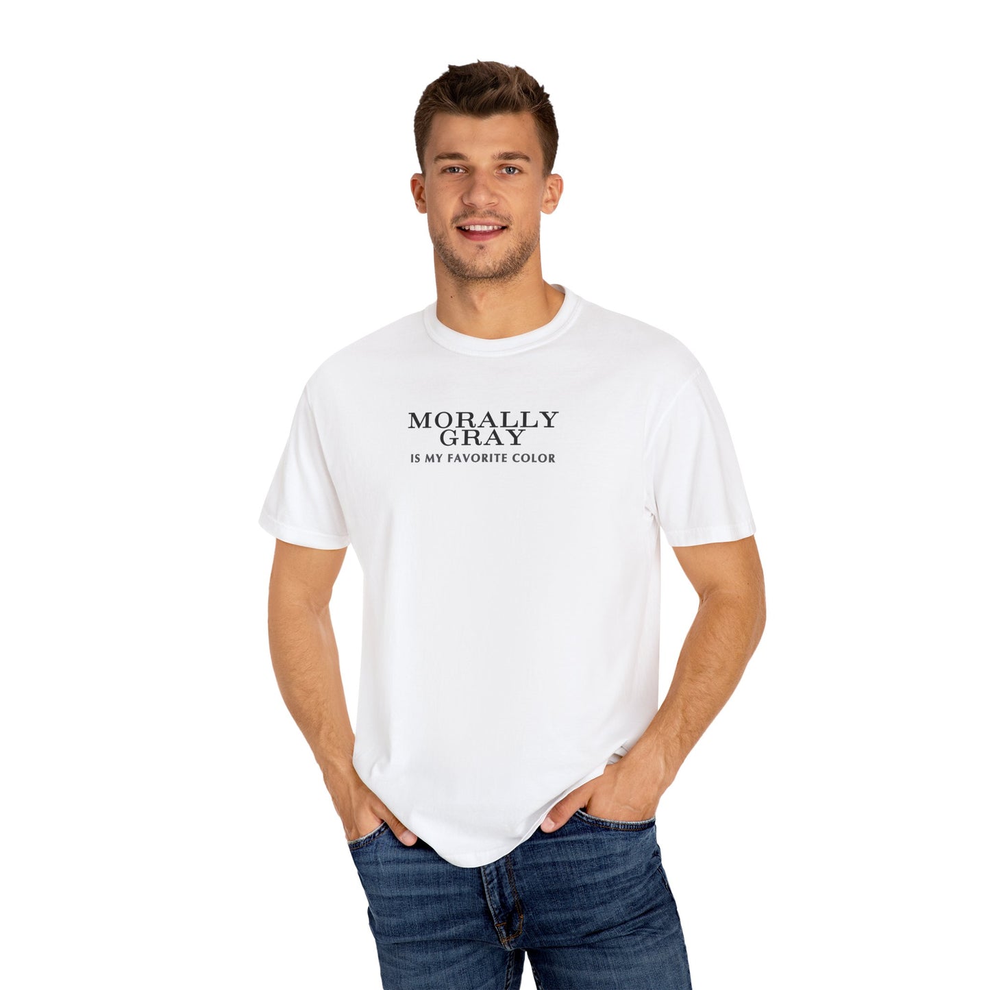 Moral Gray Statement T-Shirt for All Occasions