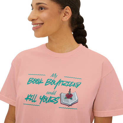 My Book Boyfriend Could Kill Yours Women's Boxy Tee, Casual Literary T-Shirt, Gift for Book Lovers, Cute Summer Top, Funny Bookish Apparel