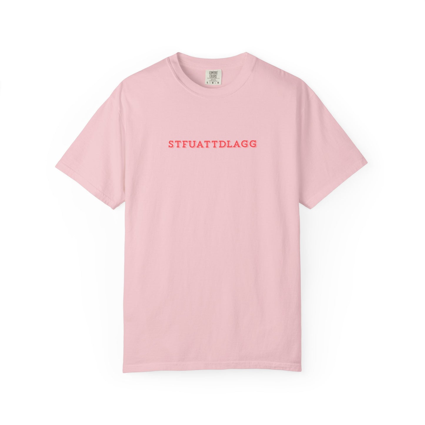 STFUATTDLAGG Minimalist Tee | Subtle Spicy BookTok Shirt