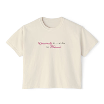 Emotionally Unavailable But Fictional Women's Boxy Tee, Comfortable Casual Wear, Perfect Gift for Friends, Funny Top, Self-Care Apparel, Everyday Statement Tee