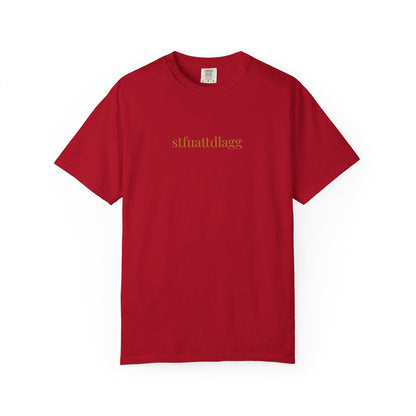 STFUATTDLAGG Minimalist Tee | Subtle Spicy BookTok Shirt