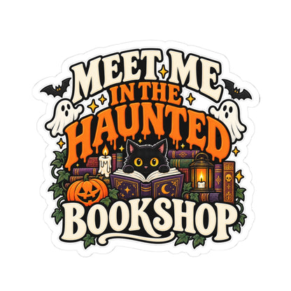 Meet Me at the Haunted Bookshop Sticker | Book Lover Decal