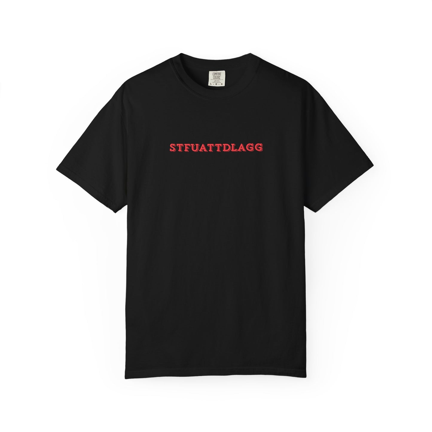 STFUATTDLAGG Minimalist Tee | Subtle Spicy BookTok Shirt