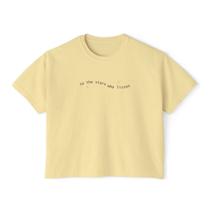 Women's Boxy Tee - ACOMAF 'To the stars who listen' Quote