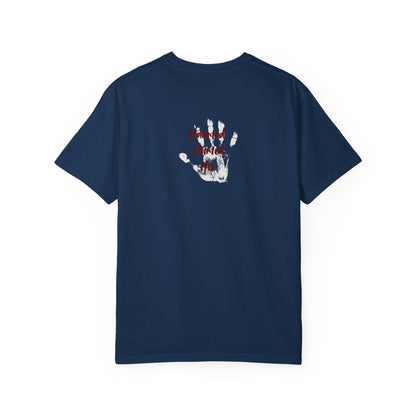 Handprint Unisex Garment-Dyed T-Shirt - Unique Casual Wear | Haunted. Hunted. His.