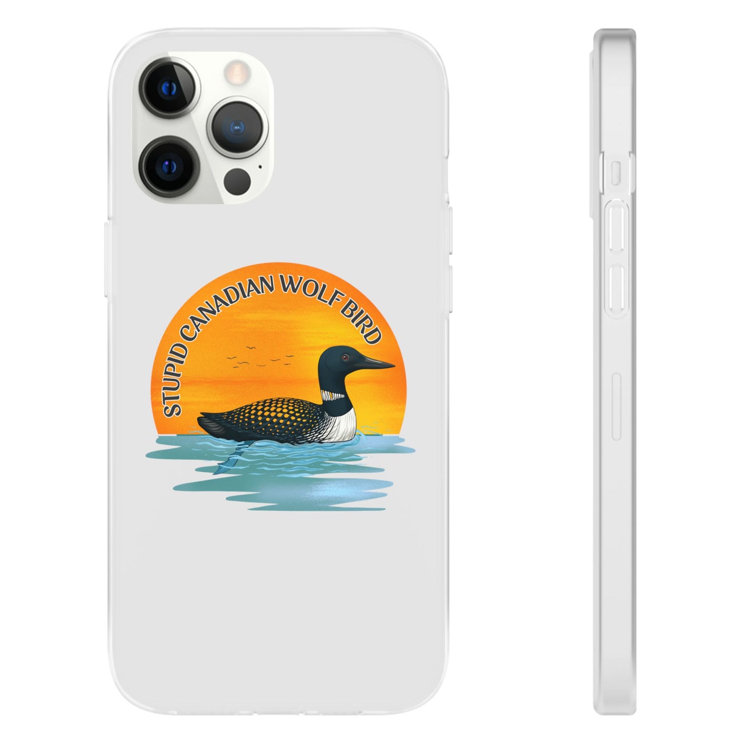 Stupid Canadian Wolf Bird Phone Case | Loon Sunset Hockey Design
