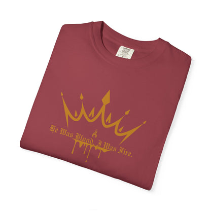 Garment-Dyed T-shirt 'He was Blood, I was Fire' King of Battle and Blood Inspired