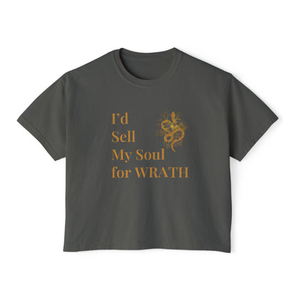 Sassy Women's Boxy Tee - I'd Sell My Soul for Wrath, Casual Shirt, Gift for Her, Funny Tee, Trendy Top