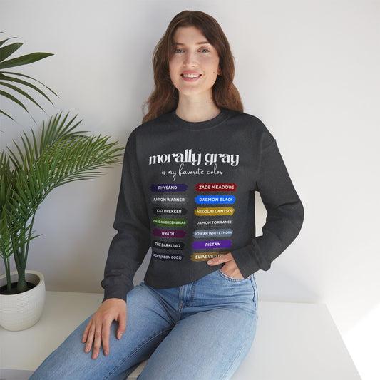 Crewneck Sweatshirt — "Morally Gray Is My Favorite Color" Character Name Palette