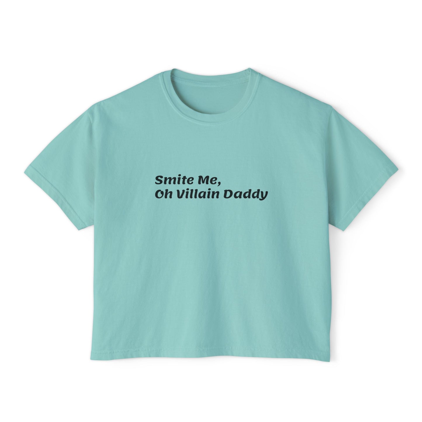 Smite Me, Oh Villain Daddy Women's Boxy Tee, Casual T-Shirt, Trendy Graphic Top, Fun Gift for Her, Cute Summer Shirt, Relaxed Fit Tee